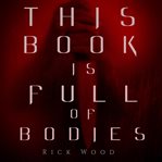 This book is full of bodies cover image