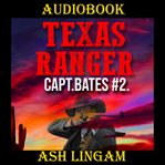 Texas ranger 2. A Western Adventure cover image