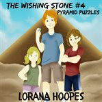 The wishing stone #4. Pyramid Puzzles cover image