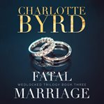 Fatal marriage cover image