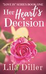 Her heart's decision cover image