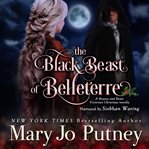 The black beast of belleterre. A Victorian Christmas Novella cover image