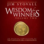 Wisdom for winners, volume two. An Official Publication of the Napoleon Hill Foundation cover image