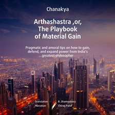 Cover image for Arthashastra, or, The Playbook of Material Gain