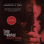 Take the money and run cover image