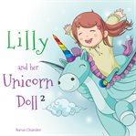 Lilly and her unicorn doll: vol. 2: obedience and respect cover image