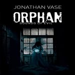 Orphan. Sounds Of Evil cover image