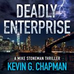 Deadly enterprise cover image