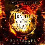 Traitor of golden blaze cover image