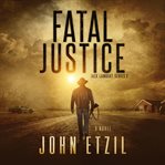 Fatal justice cover image
