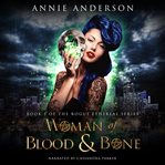 Woman of blood & bone cover image
