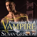 Possessed by a vampire cover image