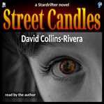 Street candles. a Stardrifter novel cover image