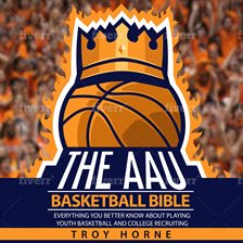 Cover image for The AAU Basketball Bible