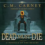 Dead must die. Book #3.5 cover image