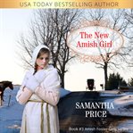 The new Amish girl cover image