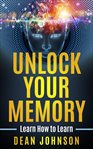 Unlock your memory. Learn How to Learn cover image