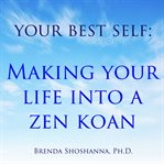 Making your life into a zen koan cover image