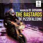 The bastards of Pizzofalcone cover image
