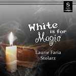 White is for magic cover image