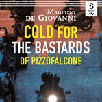 Cold for the bastards of Pizzofalcone cover image