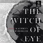 The witch of eye : essays cover image