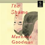 The shame : a novel cover image