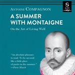 A summer with Montaigne cover image