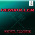 Herokiller : a novel cover image