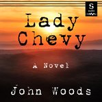 Lady Chevy : a novel cover image