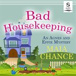 Bad housekeeping cover image