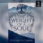 The weight of a soul cover image