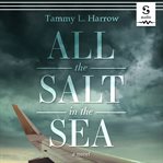 All the Salt in the Sea cover image