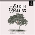 The earth remains : a novel cover image