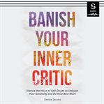 Banish Your Inner Critic cover image