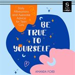 Be True to Yourself cover image