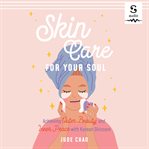 Skincare for Your Soul cover image