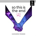 So This Is the End cover image