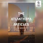 The Atlantropa Articles cover image