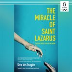 The Miracle of Saint Lazarus cover image