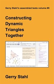 Constructing Dynamic Triangles Together cover image