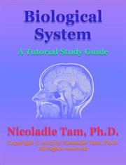 Biological System : A Tutorial Study Guide cover image