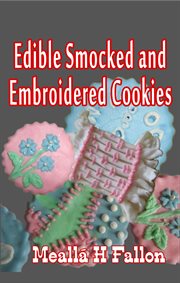 Edible Smocked and Embroidered Cookies cover image
