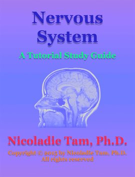 Imagen de portada para Nervous System: A Tutorial Study Guide
