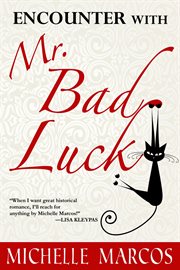 Encounter With Mr. Bad Luck cover image