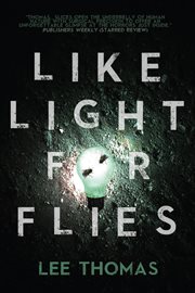 Like Light for Flies cover image