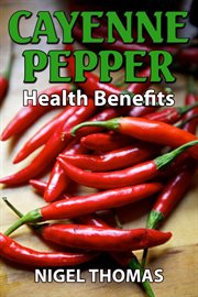 Cayenne Pepper Health Benefits cover image