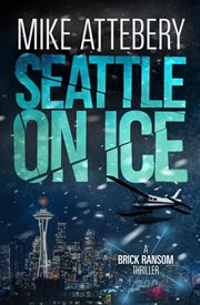 Seattle on Ice cover image