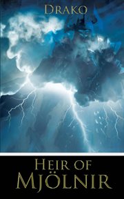 Heir of Mjölnir : Dragon Hunters cover image