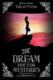 Dream Family : The Dream Doctor Mysteries, #4 cover image